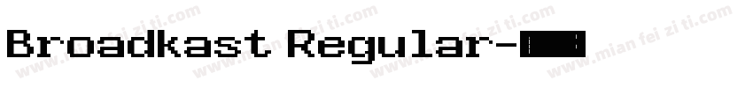 Broadkast Regular字体转换